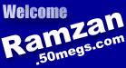 Welcome to Ramzan.50megs.com